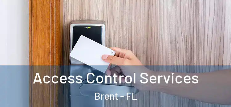 Access Control Services Brent - FL
