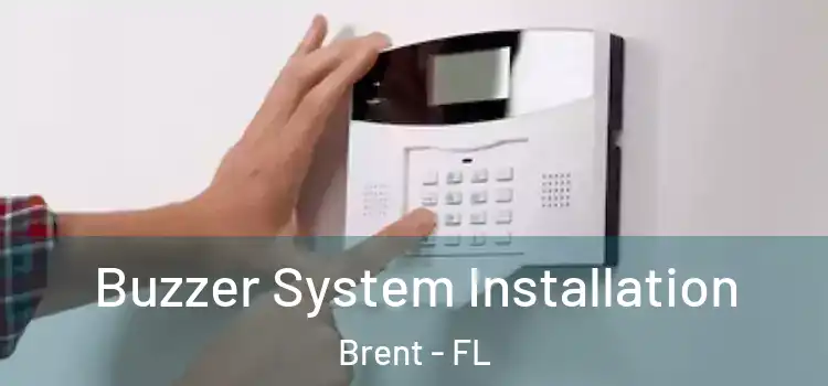 Buzzer System Installation Brent - FL