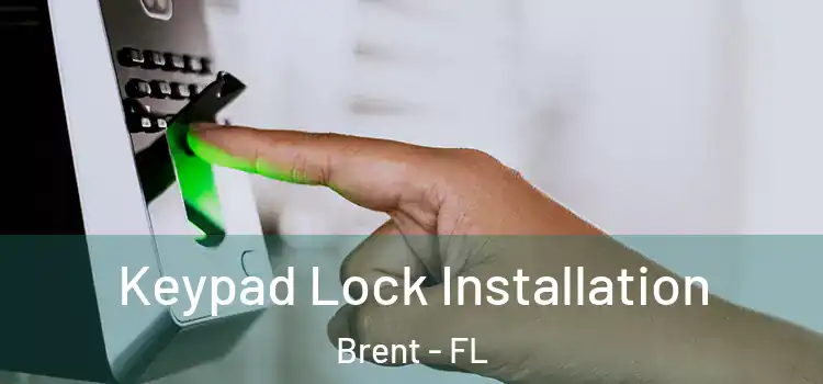  Keypad Lock Installation Brent - FL